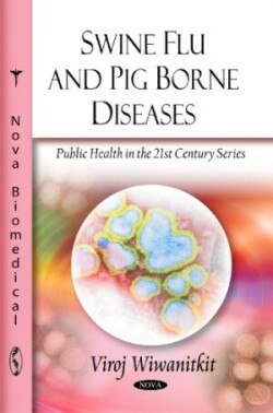 Swine Flu & Pig Borne Diseases