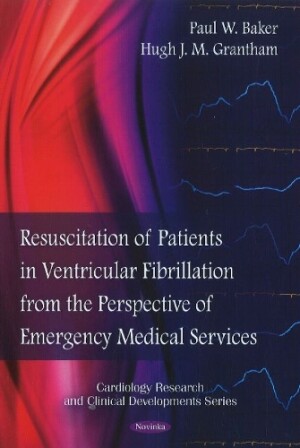 Resuscitation of Patients in Ventricular Fibrillation from the Perspective of Emergency Medical Services