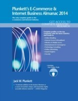 Plunkett's E-Commerce & Internet Business Almanac 2014