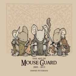 Art of Mouse Guard 2005-2015