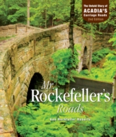 Mr. Rockefeller's Roads