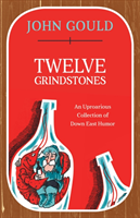 Twelve Grindstones