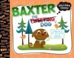 Baxter, the Tweeting Dog
