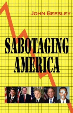 Sabotaging America
