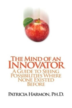 Mind of an Innovator