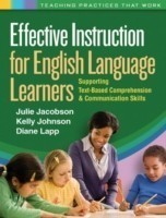 Effective Instruction for English Language Learners Supporting Text-Based Comprehension and Communication Skills