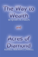 Way to Wealth and Acres of Diamond