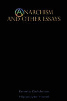 Anarchism and Other Essays