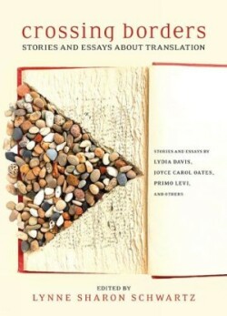 Crossing Borders Stories and Essays About Translation