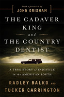 Cadaver King and the Country Dentist