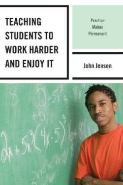 Teaching Students to Work Harder and Enjoy It