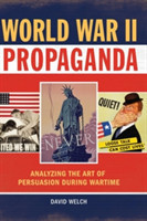 World War II Propaganda Analyzing the Art of Persuasion during Wartime