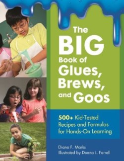 BIG Book of Glues, Brews, and Goos