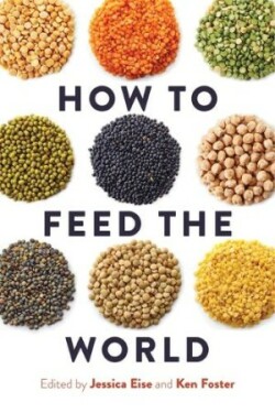 How to Feed the World