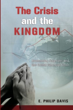 Crisis and the Kingdom