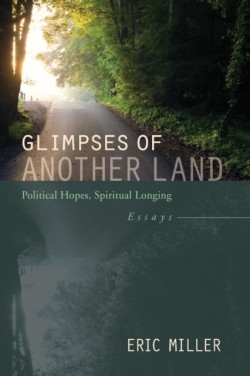 Glimpses of Another Land