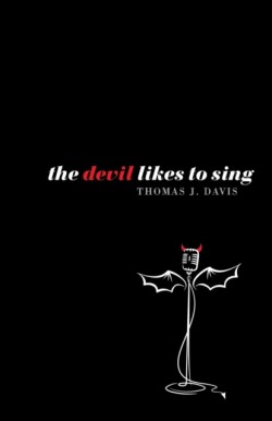 Devil Likes to Sing