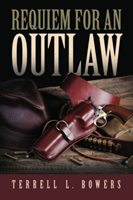 Requiem for an Outlaw