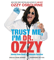 Trust Me, I'm Dr Ozzy