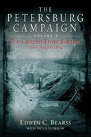 Petersburg Campaign. Volume 1