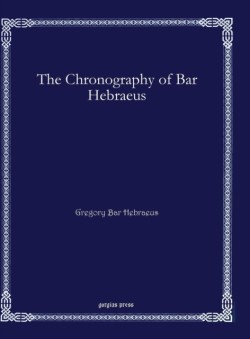 Chronography of Bar Hebraeus (Syriac only)
