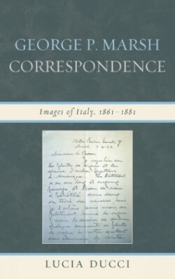 George P. Marsh Correspondence