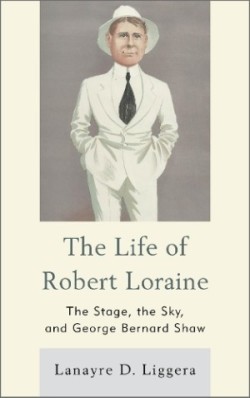 Life of Robert Loraine