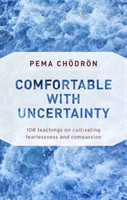 Comfortable with Uncertainty