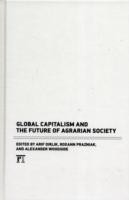 Global Capitalism and the Future of Agrarian Society