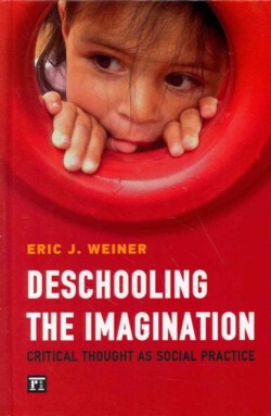 Deschooling the Imagination