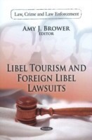 Libel Tourism & Foreign Libel Lawsuits
