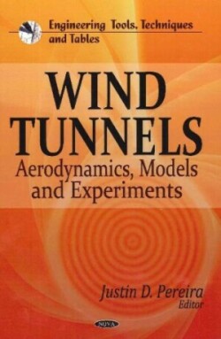 Wind Tunnels: Aerodynamics, Models and Experiments
