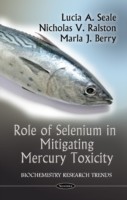 Role Of Selenium In Mitigating Mercury Toxicity