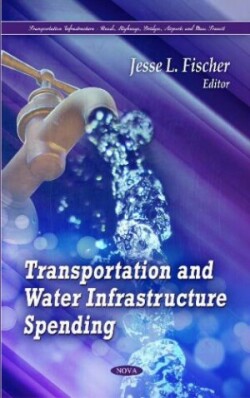 Transportation & Water Infrastructure Spending