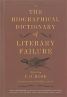 Biographical Dictionary of Literary Failure