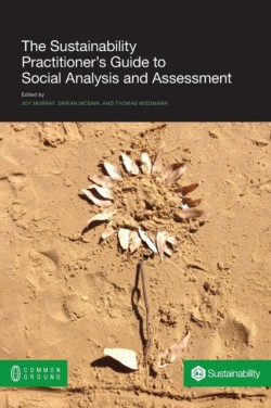 Sustainability Practitioner's Guide to Social Analysis and Assessment