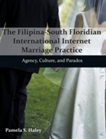 Filipina-South Floridian International Internet Marriage Practice