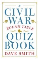 Civil War Round Table Quiz Book