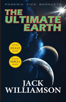 Ultimate Earth - Hugo and Nebula Winner