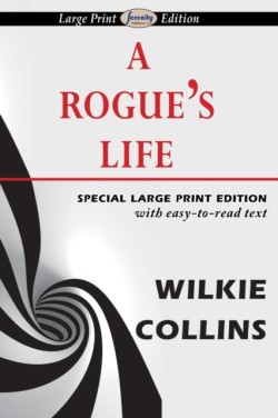 Rogue's Life