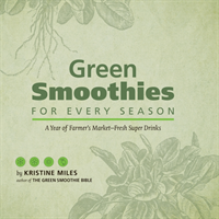 Green Smoothies For Every Season