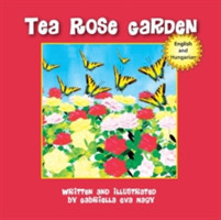 Tea Rose Garden