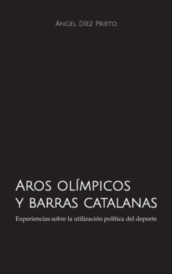 Aros olimpicos y barras catalanas