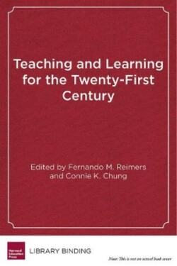 Teaching and Learning For the Twenty-First Century