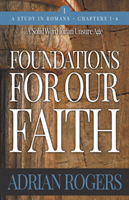 Foundations For Our Faith (Volume 1, 2nd Edition)