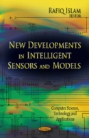 New Developments in Intelligent Sensors & Models