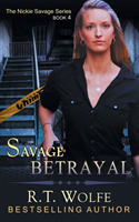 Savage Betrayal (The Nickie Savage Series, Book 4)