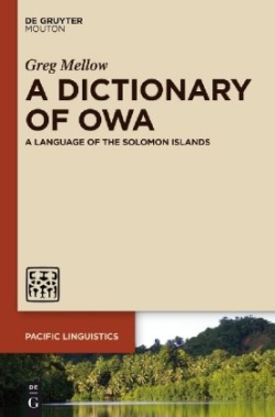 Dictionary of Owa A Language of the Solomon Islands