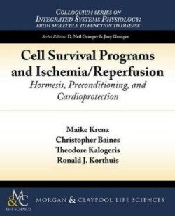 Cell Survival Programs and Ischemia/Reperfusion