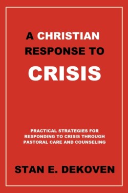 Christian Response to Crisis